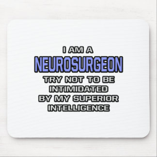 Tapis De Souris Neurochirurgien Plaisanterie ... Intelligence supé