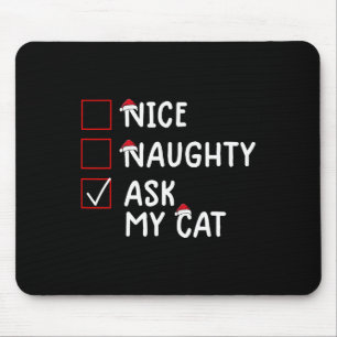 Tapis De Souris Nice Naughty Ask Chat Mignonne Noël
