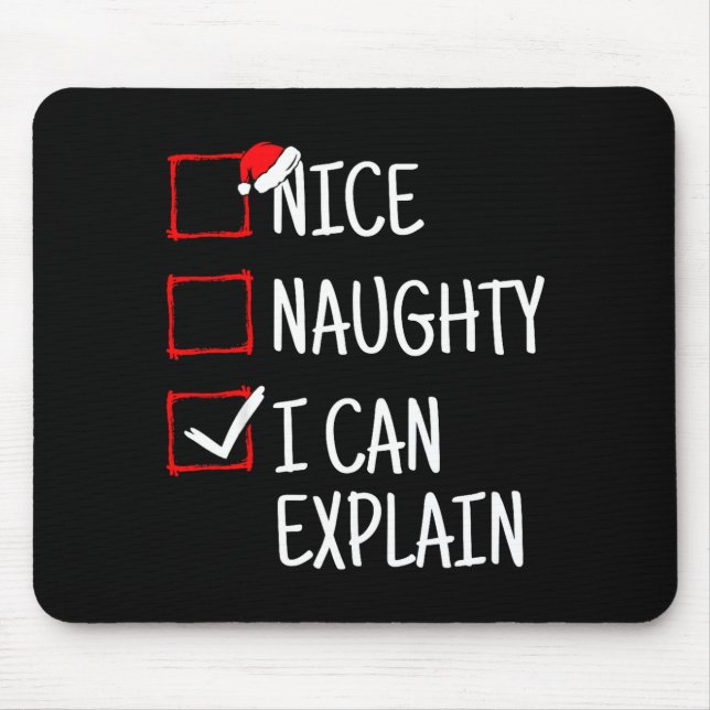 Tapis De Souris Nice Naughty I Can Explain Funny Christmas  (Devant)