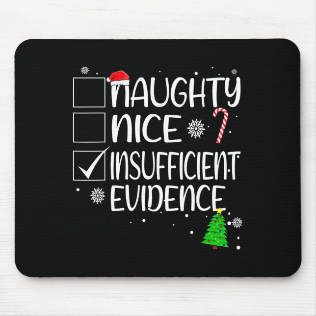 Tapis De Souris Nice Naughty Insufficient Evidence Christmas Famil (Devant)