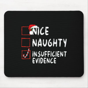 Tapis De Souris Nice Naughty Insufficient Evidence Christmas Santa