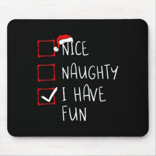 Tapis De Souris Nice Naughty J'Ai Amusant Noël Liste Noël Noël Noë