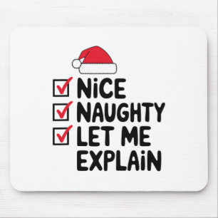 Tapis De Souris Nice Naughty Let Me Expliquer Noël