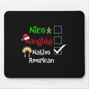 Tapis De Souris Nice Naughty Native American Père Noël Christmas P