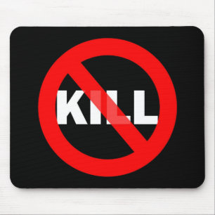 Tapis De Souris NO--Mise à mort