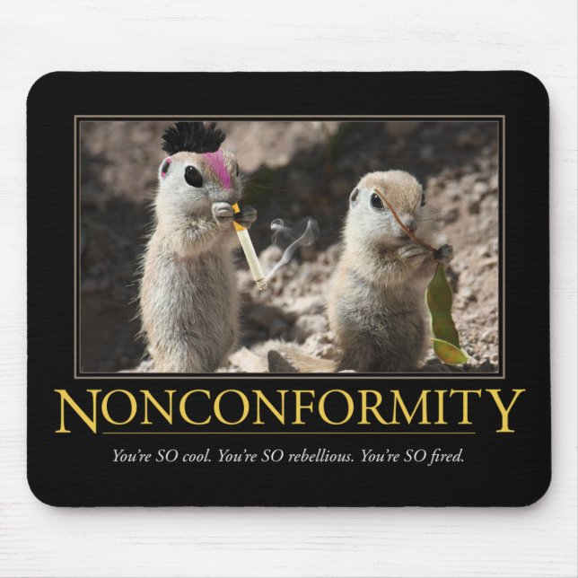 Tapis De Souris Non-conformité Demotivational Mousepad (Devant)