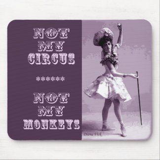 Tapis De Souris Non mon cirque Mousepad