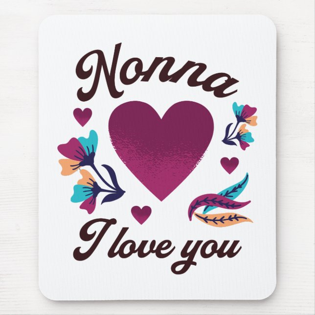Tapis De Souris Nonna je t'aime, Grandmom je t'aime (Devant)