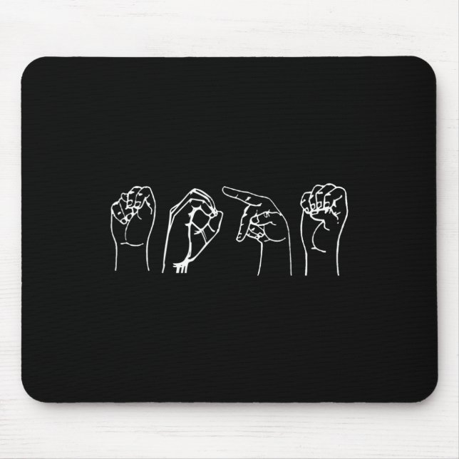 Tapis De Souris Nope ASL Pro Sourd Awareness Sign Language Interpr (Devant)