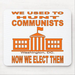 Tapis De Souris Nous Avons L'Habitude De Chasser Les Communistes M