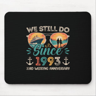 Tapis De Souris Nous faisons toujours le 33e anniversaire de maria