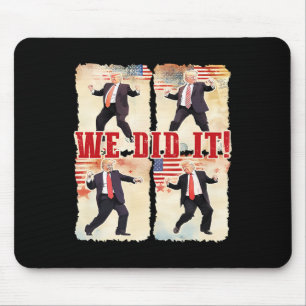 Tapis De Souris Nous L'Avons Fait Trump Dansant Trump Jour D'Inaug