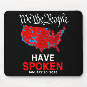 Tapis De Souris Nous Le Peuple Avons Parlé 20 Janvier 2025 Trump E