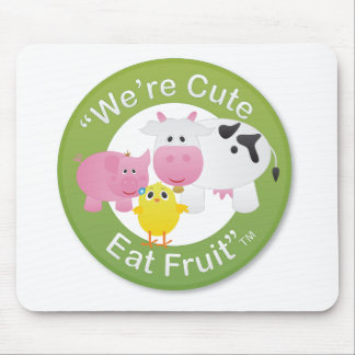 Tapis De Souris Nous sommes mignons, mangeons du fruit