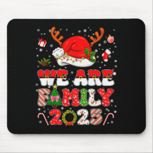 Tapis De Souris Nous sommes une famille 2025 Tee assortis Pyjama X
