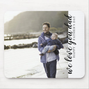 Tapis De Souris Nous vous aimons photo de coutume de papa