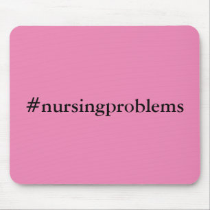 Tapis De Souris #nursingProblèmes