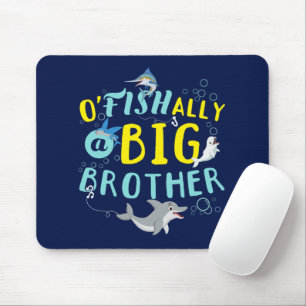 Tapis De Souris Officiellement - O'Fishally un jeu de mots Big Bro