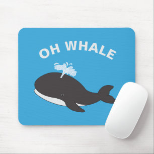 Tapis De Souris Oh Baleine Funny Océan Animal Poisson Pun