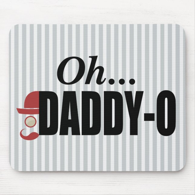 Tapis De Souris Oh...Daddy-O Hipster Man (Devant)