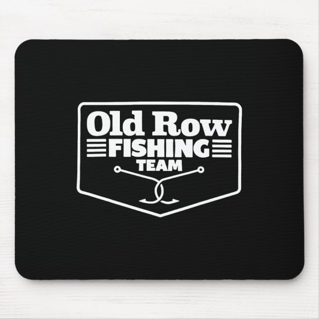 Tapis De Souris Old Row Fishing Team Funny For Men Women  (Devant)