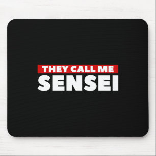 Tapis De Souris On M'Appelle Sensei Martial Arts Karate