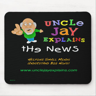 Tapis De Souris Oncle Jay Explains - Mousepad vertical