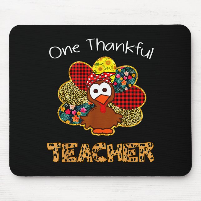 Tapis De Souris One Thankful Teacher Shirt Funny Cute Turkey Thank (Devant)