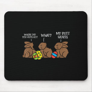 Tapis De Souris Où Es-Tu Allé Chocolat Bunny Drôle Pâques ?
