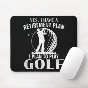 Tapis De Souris Oui j'ai un plan de retraite Golf drôle golfeur