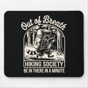 Tapis De Souris Out Breath Randonnée Society Funny Raccoon Hiker
