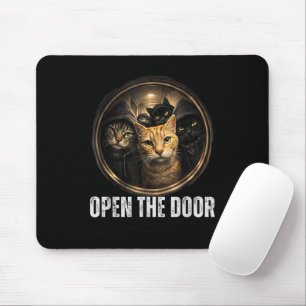 Tapis De Souris Ouvrez La Porte Mème De Chat Drôle Design D'humour