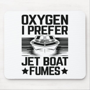 Tapis De Souris Oxygène Je Préfère Jet Boat vapeurs Jetboat Capita