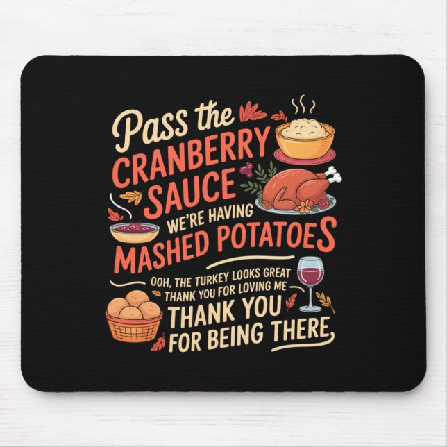 Tapis De Souris P The Cranberry Sauce Funny Thanksgiving Long Slee (Devant)