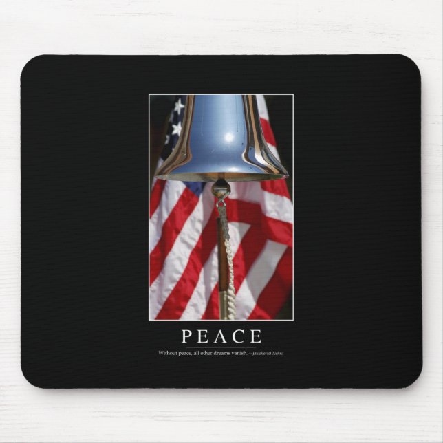 Tapis De Souris Paix : Citation 1 Inspirationnelle (Devant)