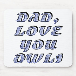 TAPIS DE SOURIS PAPA, AIME-TOI OWLI 1