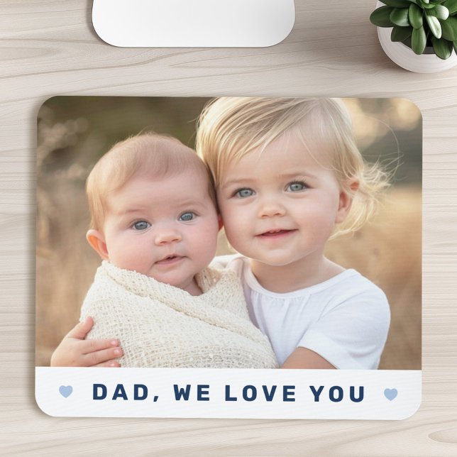 Tapis De Souris Papa nous t'aimons coeur photo fête des pères bleu (Dad we love you photo hearts blue fathers day mouse pad)