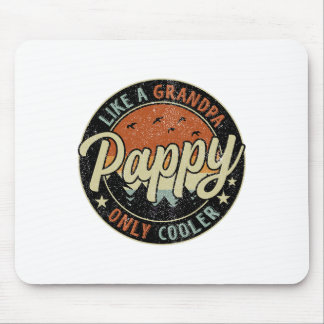 Tapis De Souris Pappy Comme Un Grand-Père Seulement Glacière Vinta