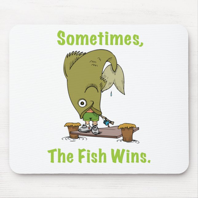 Tapis De Souris Parfois le poisson gagne Mousepad (Devant)