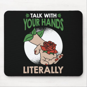 Tapis De Souris Parlez avec vos mains Signe américain Langu