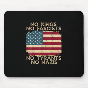 Tapis De Souris Pas de rois en Amérique Pas de fascistes Nous le p