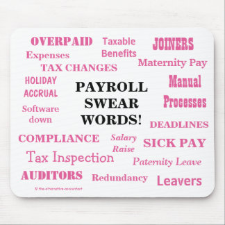 Tapis De Souris Payroll Sweer Mots Drôle Payroll Mots Cadeau