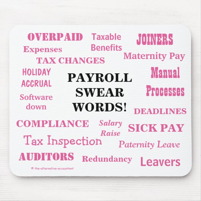 Tapis De Souris Payroll Sweer Mots Drôle Payroll Mots Cadeau (Devant)