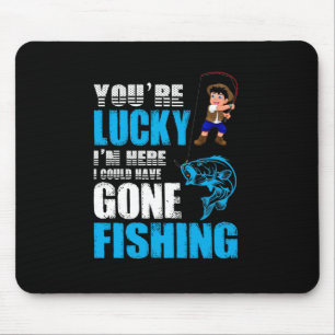 Tapis De Souris Pêche Art J'Aurais Pu Aller Pêcher