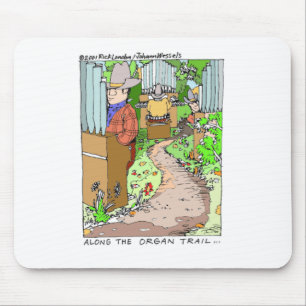 Tapis De Souris Pendant ce temps sur le Organ Trail T-shirts drôle