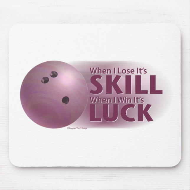 Tapis De Souris Perdre Compétence Gagner Chance Bowling Rose (Devant)