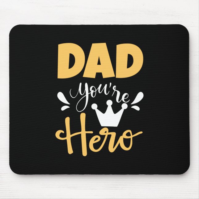Tapis De Souris Père Cadeau Papa Tu Es Héros (Devant)