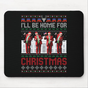 Tapis De Souris Père Noël Trump Dance Je serai à la maison pour No