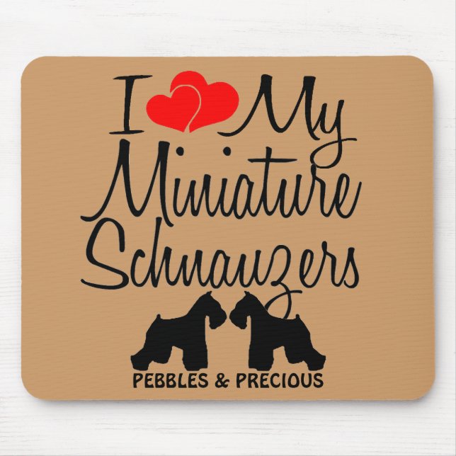 Tapis De Souris Personnalisé J'Aime Mes Deux Schnauzers Miniature (Devant)
