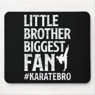Tapis De Souris Petit Frère Plus Grand Ventilateur Karate Bro Fier
